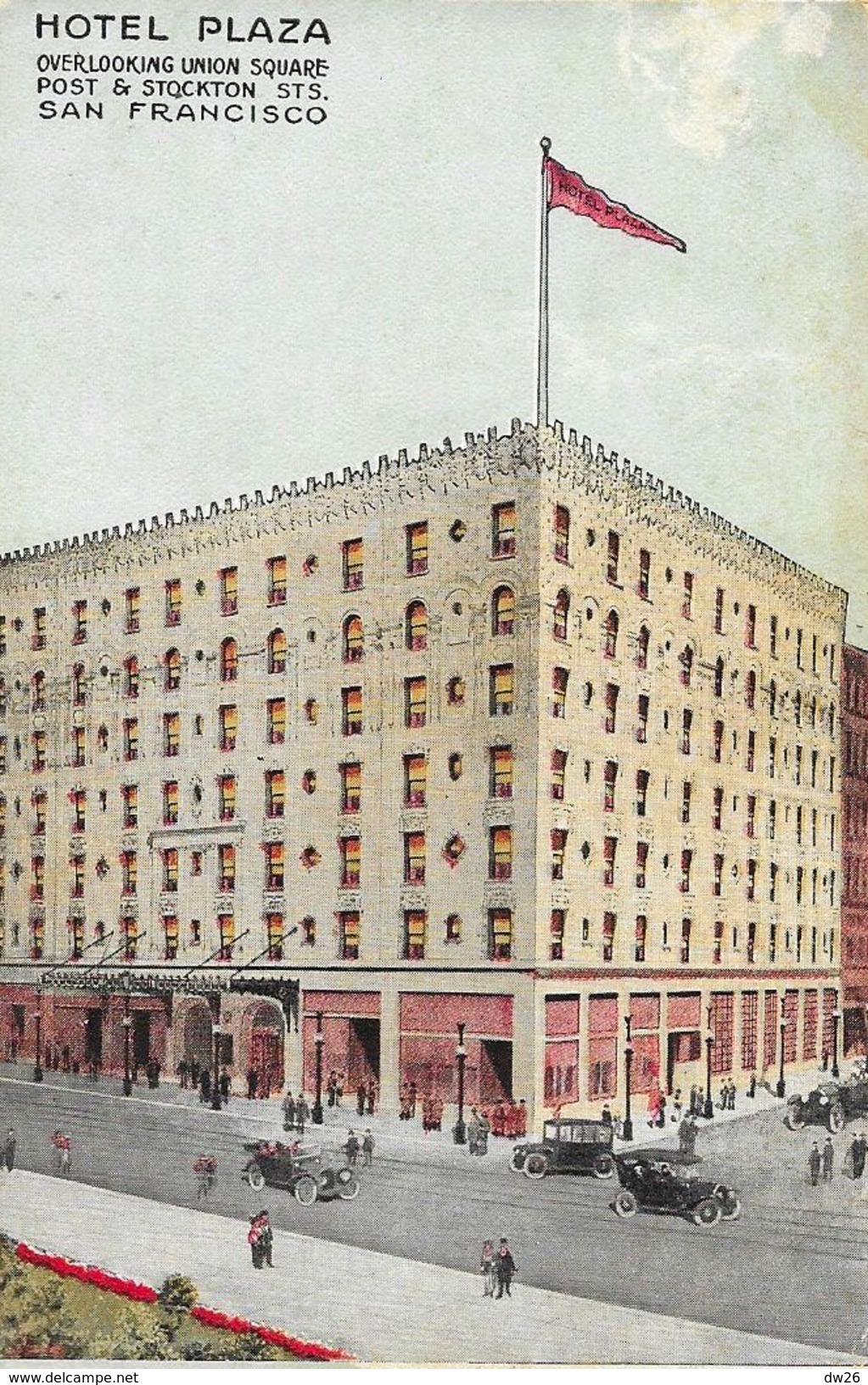 Hotel Plaza - Overlooking Union Square Post & Stockton Sts. - San Francisco 1915 - Hotels & Restaurants