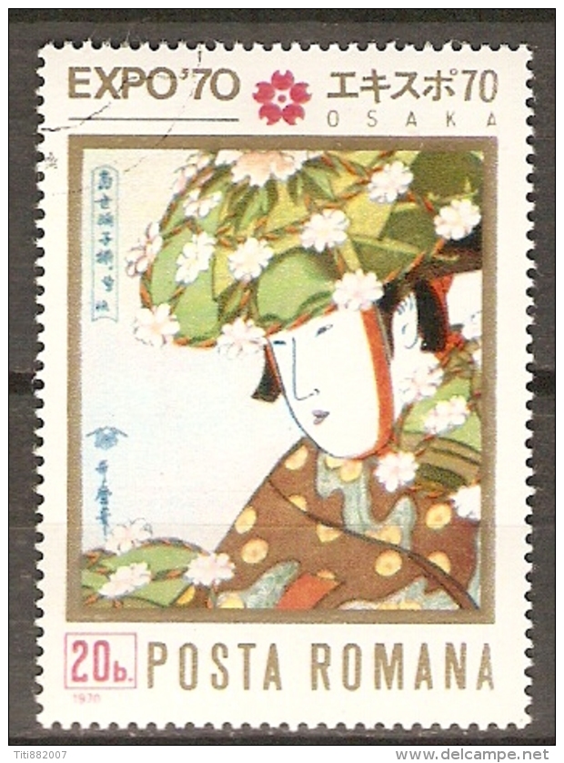 ROUMANIE   -  Expo OSAKA  -    Oblitéré - 1970 – Osaka (Japan)