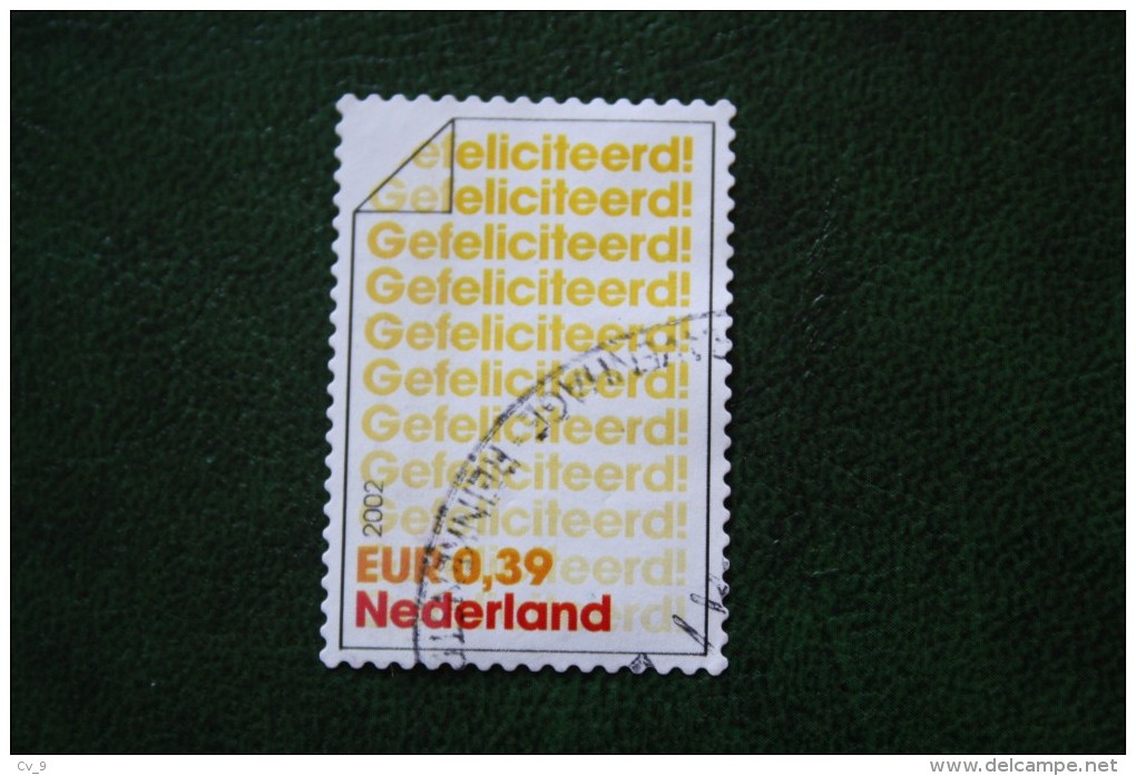 Gefeliciteerd; NVPH 2052 (Mi 1985); 2002 Gestempeld / USED NEDERLAND / NIEDERLANDE - Gebraucht