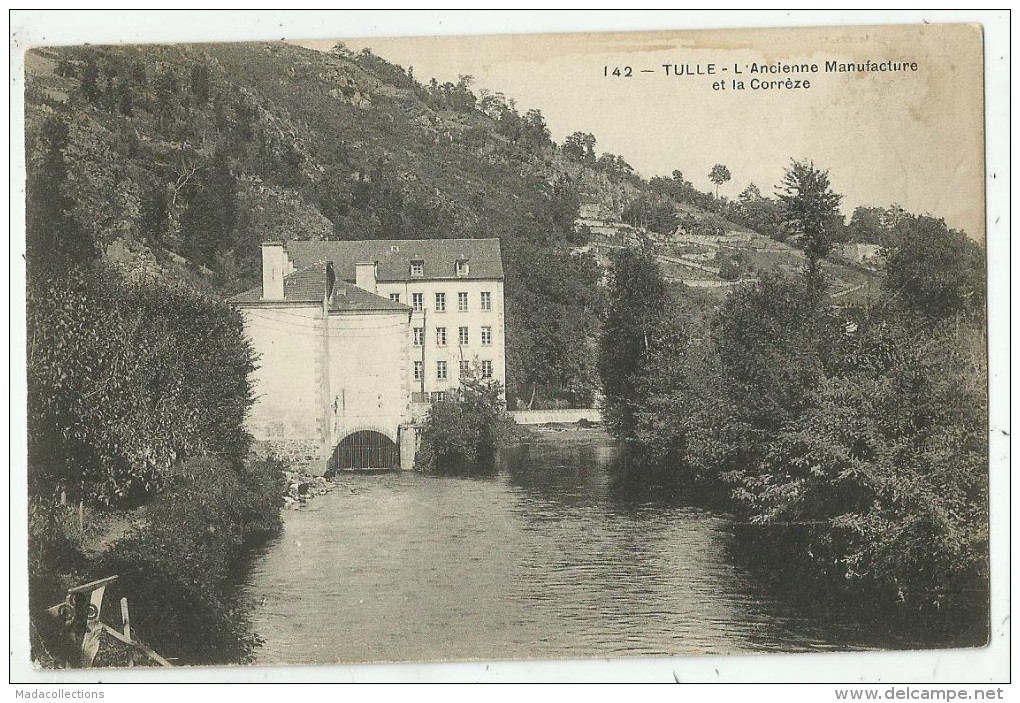 Tulle  (19.Corrèze)  L'Ancienne Manufacture Et La Corrèze - Tulle