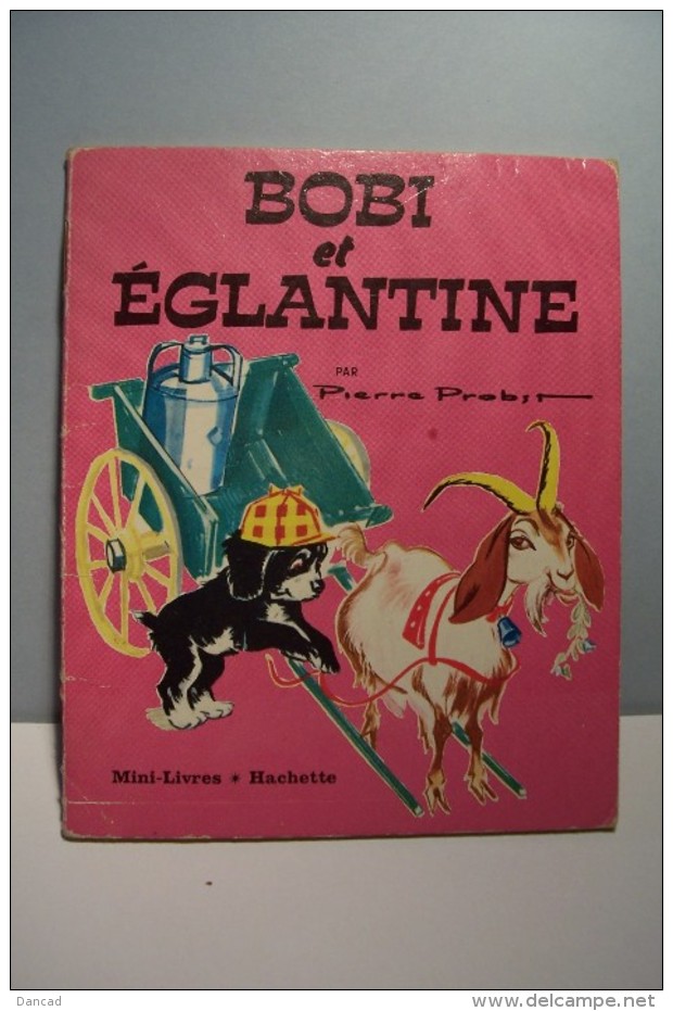 BOBI  Et EGLANTINE   -- Pierre  Probst  - - Sonstige & Ohne Zuordnung