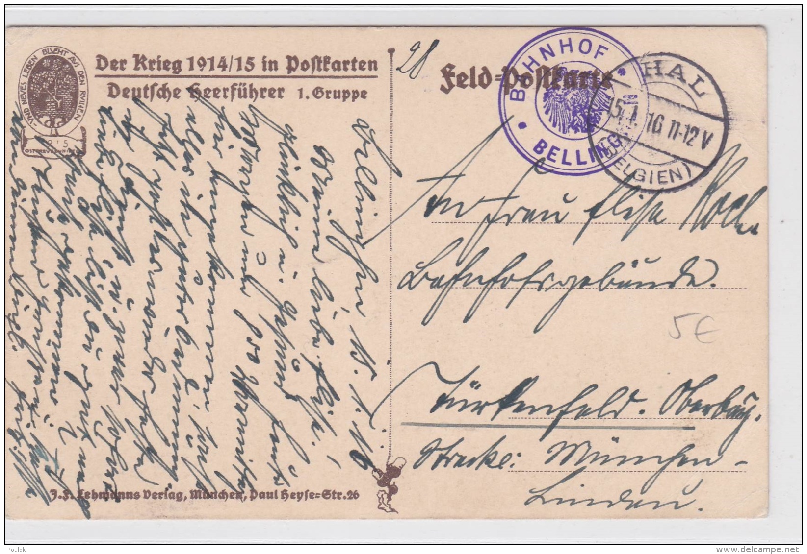 Feldpost WW2: German Generals Postcard From Bahnhof Bellingen P/m Hal (Belgien) 5.1.1916  (SKO15-4D) - Militaria