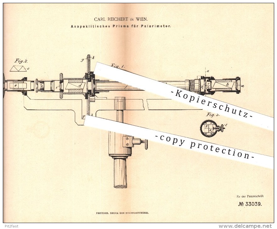 Original Patent - Carl Reichert In Wien , 1885 , Anapoklitisches Prisma Für Polarimeter | Polarimetrie !!! - Historische Dokumente