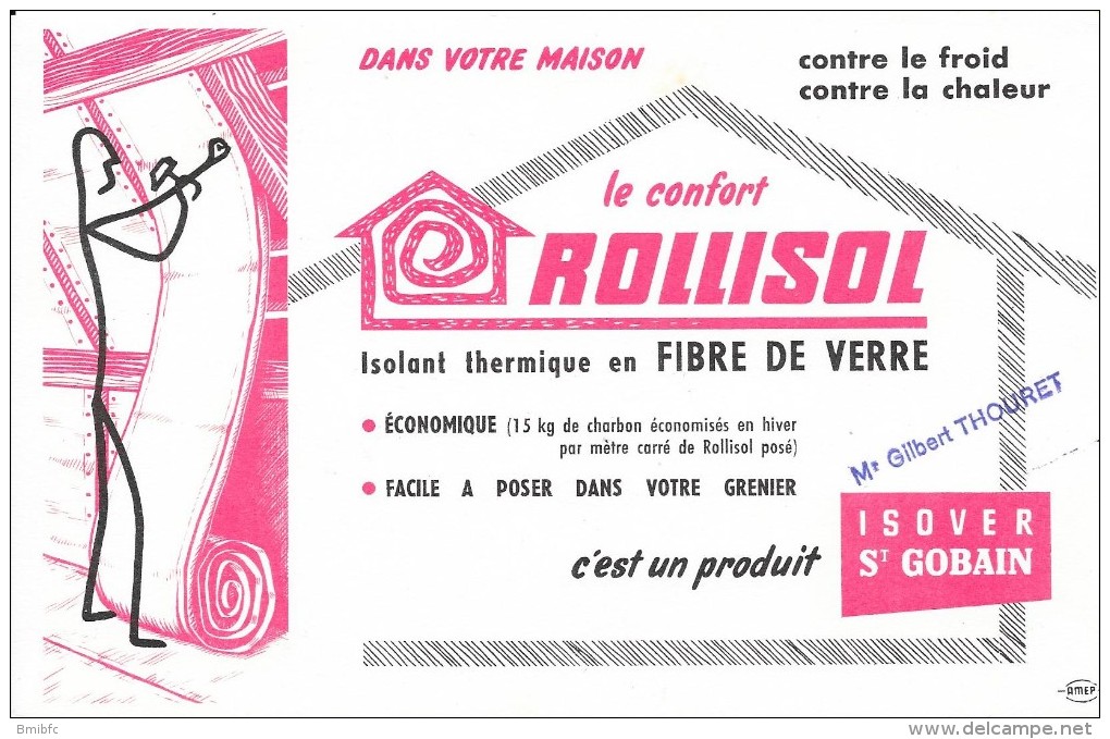 Le Confort ROLLISOL C'est Un Produit ISOVER St GOBAIN  (tampon Gilbert THOURET) - R