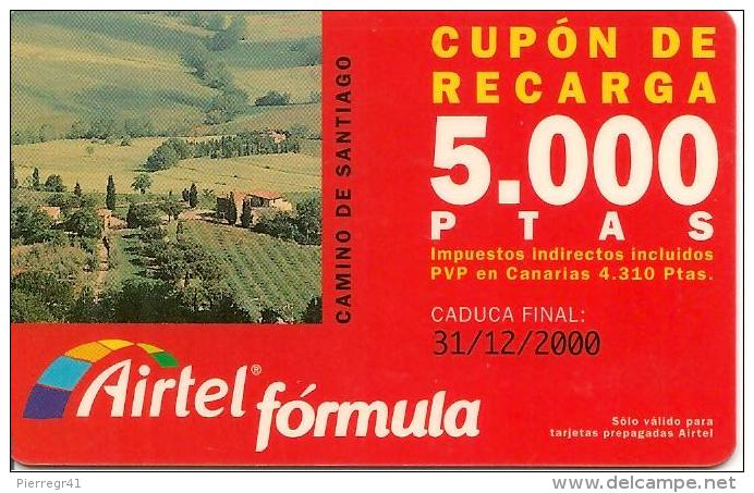 CARTE§ PREPAYEE-AIRTEL-CUPON RECARGA-5000 PTAS-CAMINO De SANTIAGO-31/12/2000-TBE - Airtel