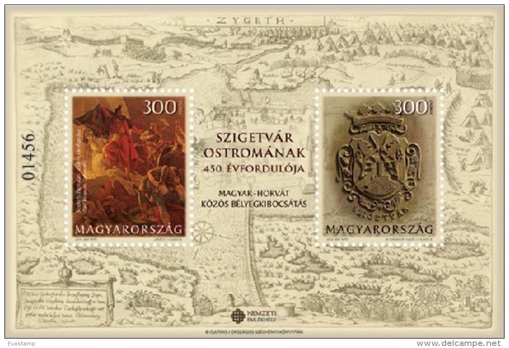 HUNGARY - 2016. S/S 450th Anniversary Of The Siege Of Szigetvár / Hungarian-Croatian Joint Issue / Miklos Zrinyi MNH!! - Nuevos