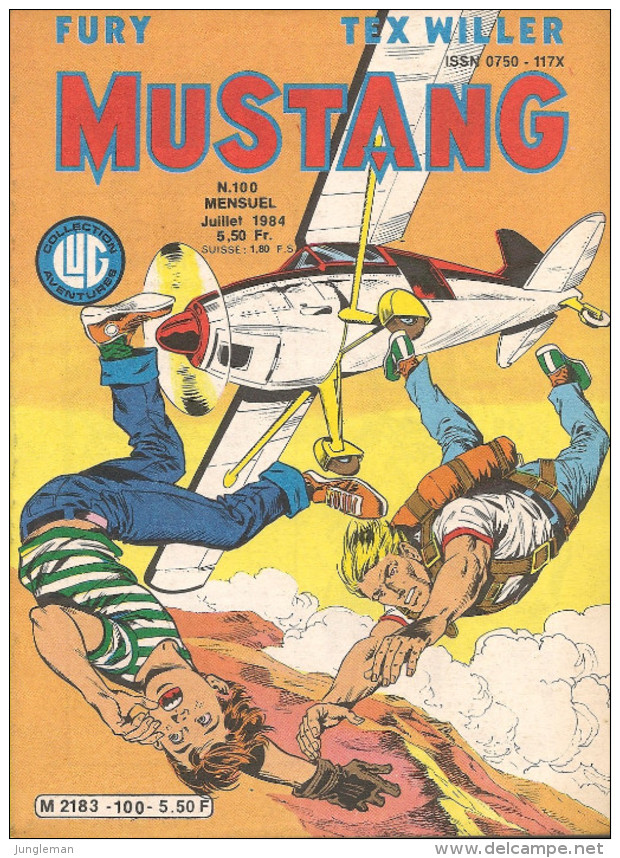 Mustang N° 100 - Editions Lug à Lyon - Juillet 1984 - Avec Tex Willer Et Fury - TBE - Mustang