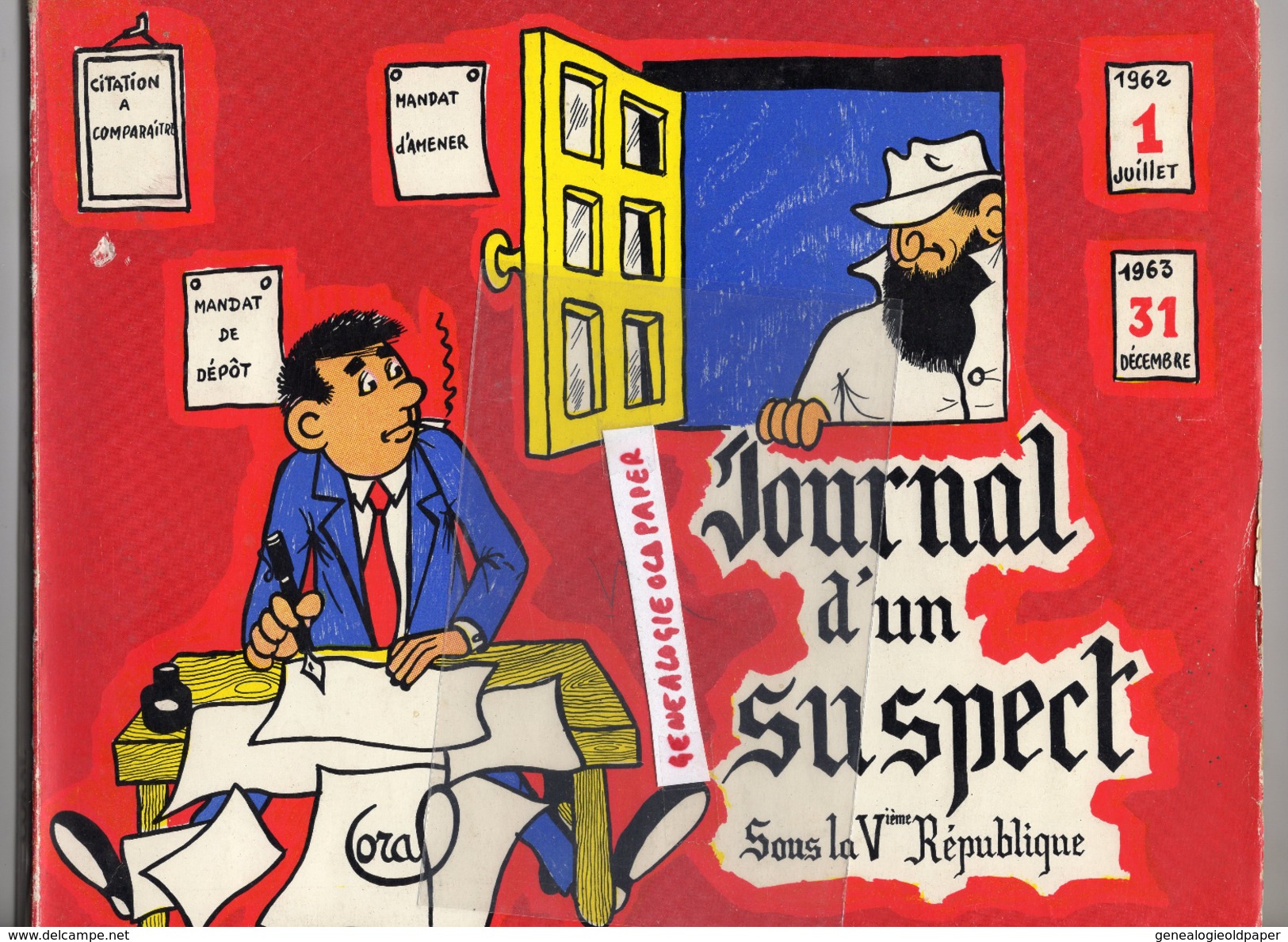 CORAL - JOURNAL D' UN SUSPECT 1962-1963- EDITIONS SAINT JUST-POLICE GENDARMERIE GENDARME- - Autres & Non Classés