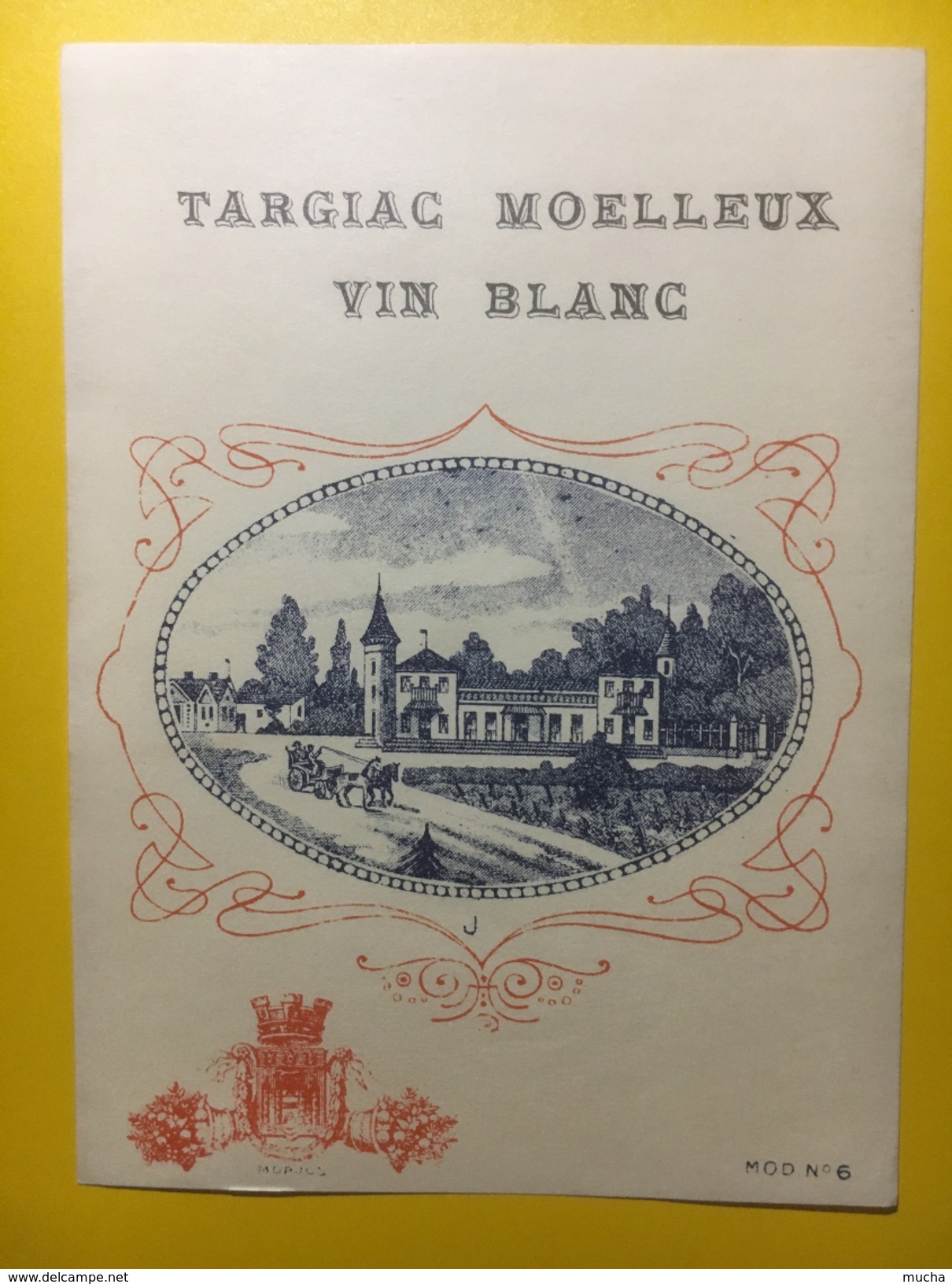 2189 - Targiac Moelleux Vin Blanc Ancienne étiquette - Blancs