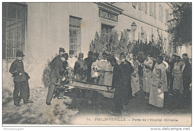 ALGERIE )) PHILIPPEVILLE    Porte De L'hopital Militaire - Autres & Non Classés