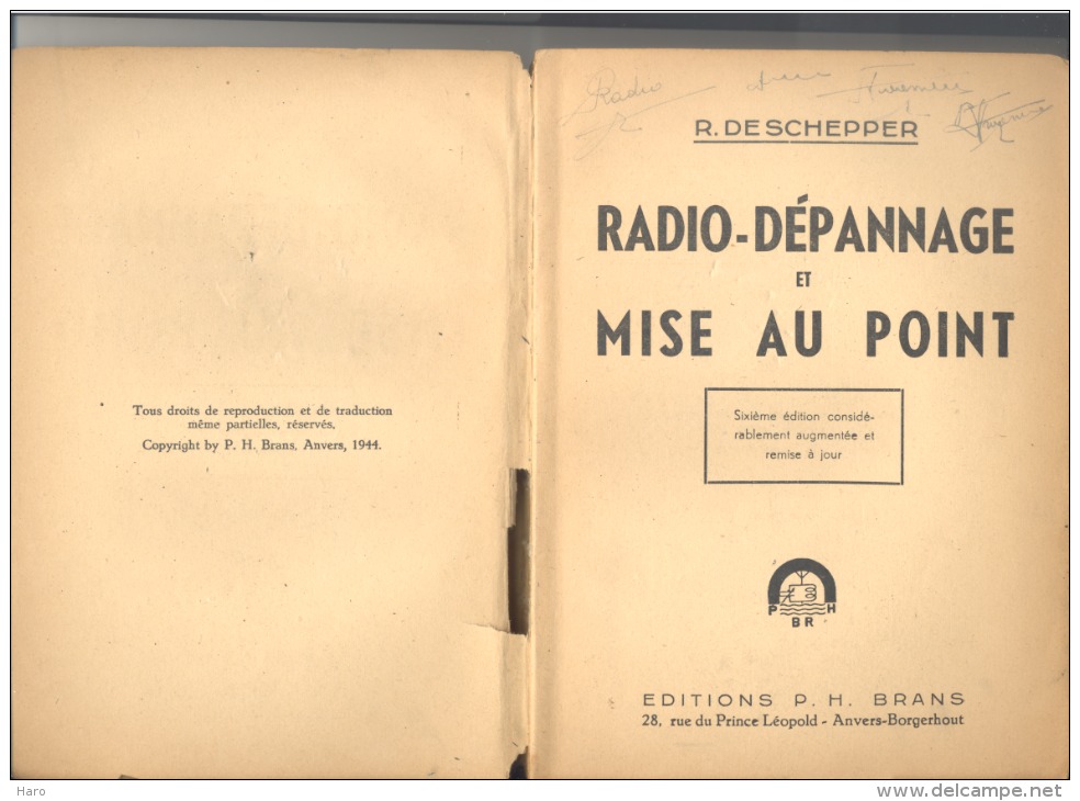 Livre " Radio-Dépannage Et Mise Au Point " De R. Deschepper 1944 - Sommaire, Voir Scans (b193) - Audio-Visual