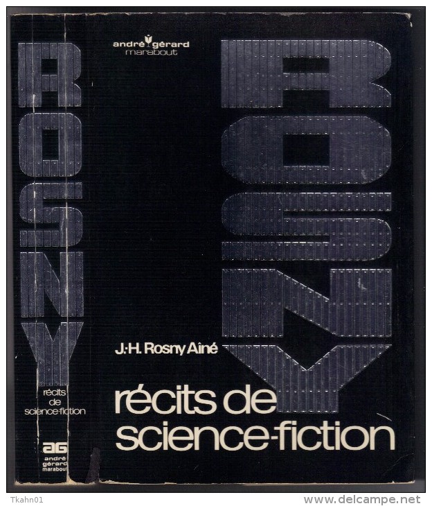 ROSNY " RECITS DE SCIENCE-FICTION " MARABOUT GRAND-FORMAT DE 1973 AVEC  525 PAGES - Marabout SF