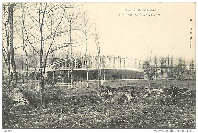 E-16 1902 :   BAIGNEAUX SUR LOING LE PONT - Bagneaux Sur Loing