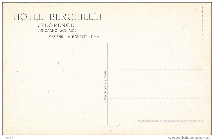 HOTEL BERCHIELLI FLORENCE  LUNGARNO ACCIAIOLI  CEVENINI &amp; BONETTI - Propr. - By "NOVISSIMA" - ROMA, Circa 1920, Art - Firenze