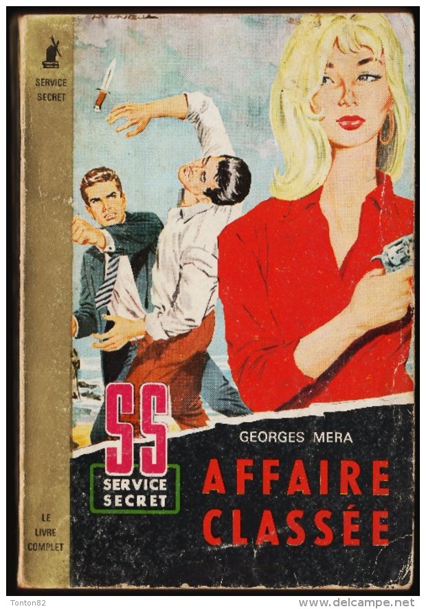 Georges Mera - Affaire Classée - Collection Service Secret N° 52 - Éditions Baudelaire - ( 1962 ) . - Autres & Non Classés