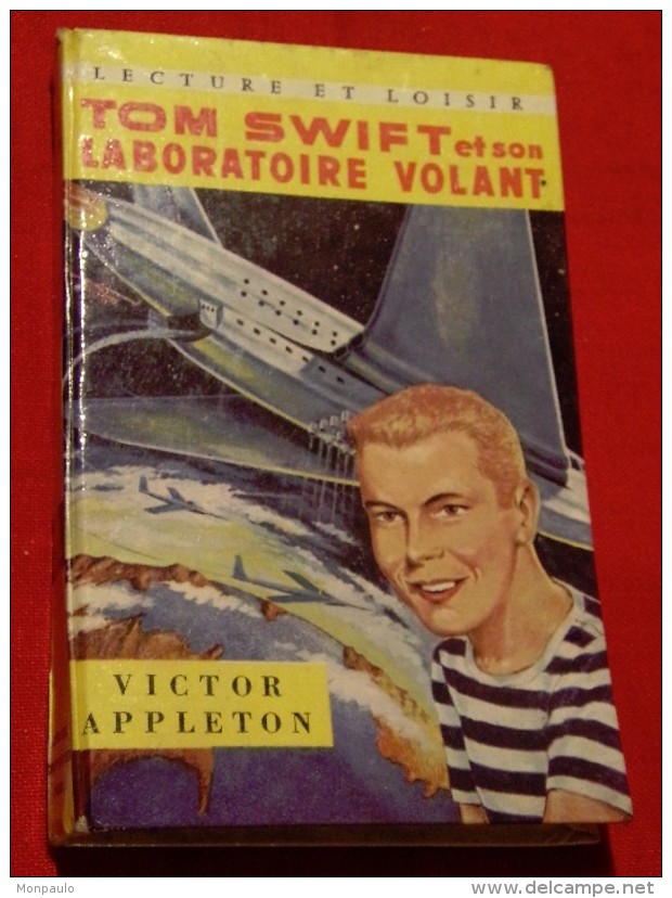 Junior. Victor Appleton. Tom Swift Et Son Laboratoire Volant (Coll. Lecture Et Loisirs) - Collection Lectures Und Loisirs