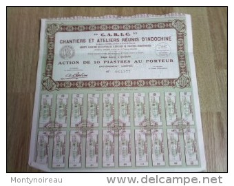 Vieux Papier , Genre Action Porteur  : Indochine " C A R I C " Chantier Et Ateliers  Réunis , Siège A SAIGON - Saïgon - Autres & Non Classés