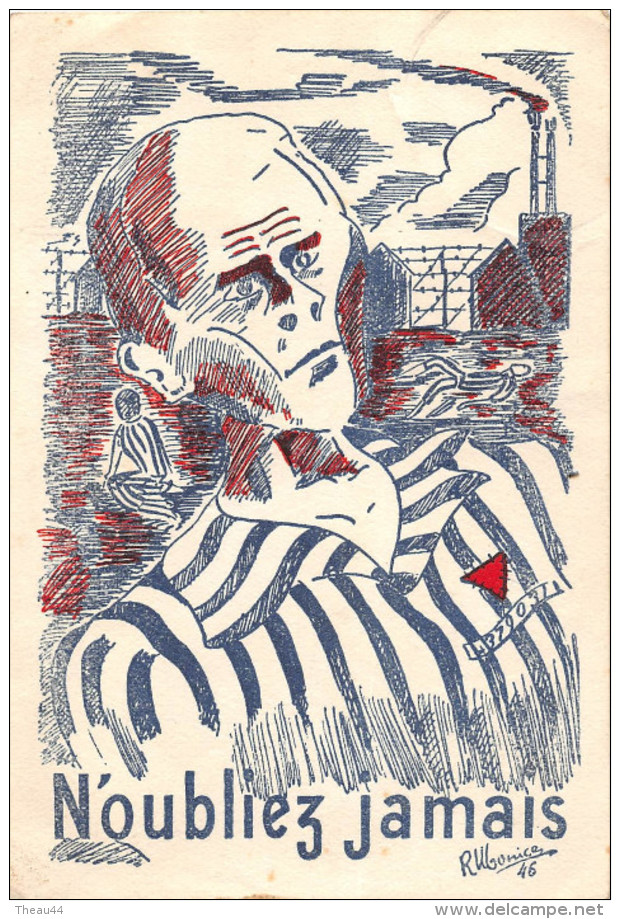 Illustrateur " R. MORICE " En 1946 - N´Oubliez Jamais - Prisonnier De Guerre, Déporté, Camp De Concentration, Politique - Sonstige & Ohne Zuordnung