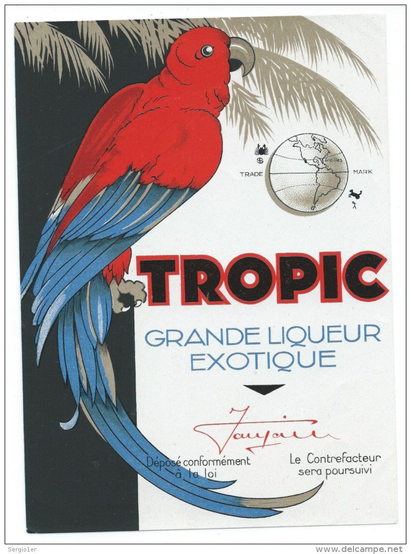Etiquette  Tropic Grande Liqueur Exotique  "animaux Oiseau Perroquet" - Autres & Non Classés