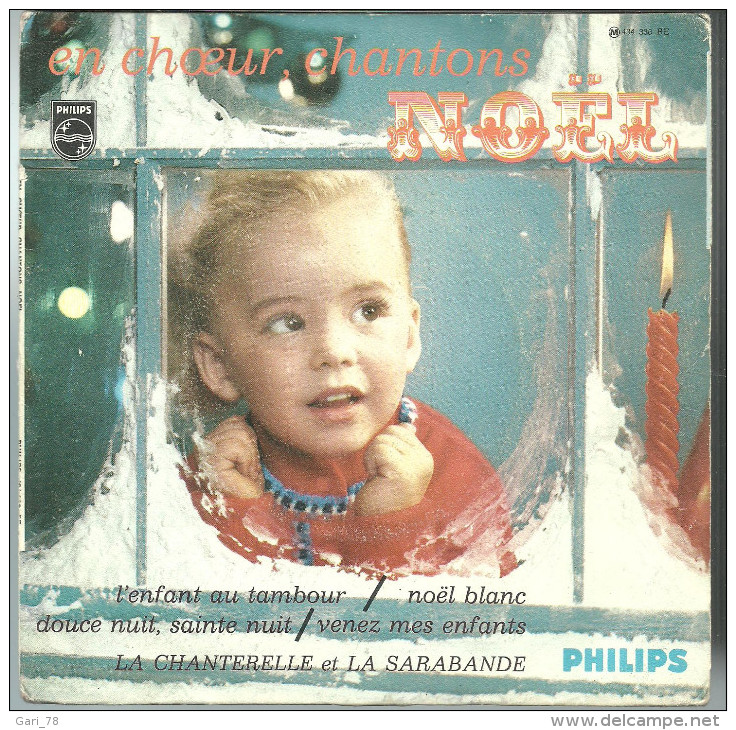 45 EP En Choeur Chantons Noel - PHILIPS - L'enfant Au Tambour, Douce Nuit Etc - Weihnachtslieder