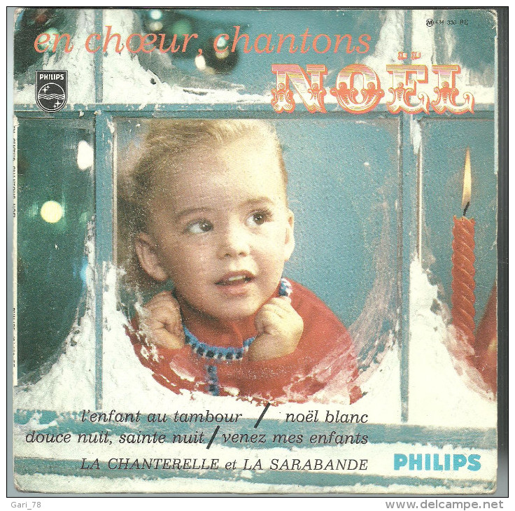 45 EP En Choeur Chantons Noel - PHILIPS - L'enfant Au Tambour, Douce Nuit Etc - Christmas Carols