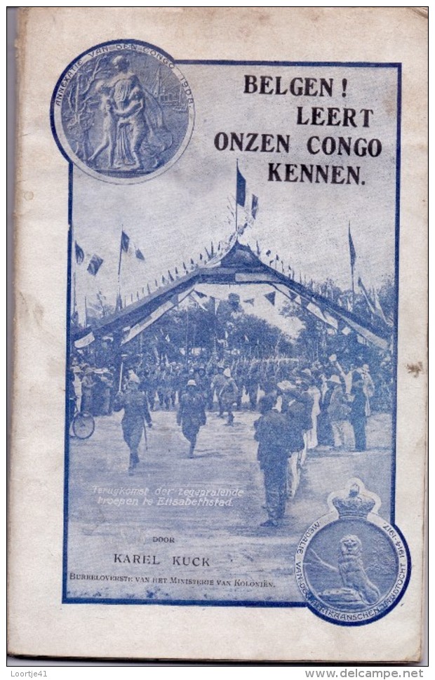 Boek - Belgen Leert Onze Congo Kennen - Karel Kuck 1918 - Autres & Non Classés