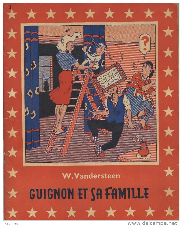 GUIGNON ET SA FAMILLE -Willy Vandersteen - EO N° 1 - TRES RARE - Edition 1946 Ou 1947 - Autres & Non Classés