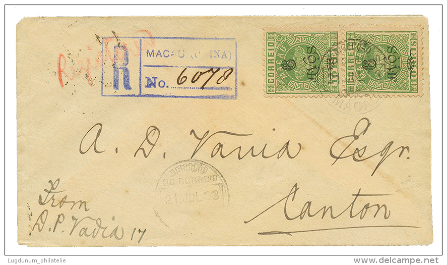 1903 Pair 6a On 10R "CROWN" Canc. MACAO On REGISTERED Envelope To CANTON CHINA. RARE. Vvf. - Altri & Non Classificati