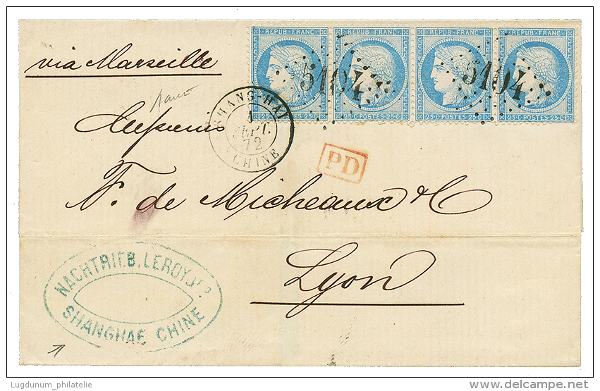 CHINA FRENCH P.O : 1872 25c Strip Of 4 Canc. GC 5104 + SHANGHAI CHINE On Cover To FRANCE. Superb. - Otros & Sin Clasificación