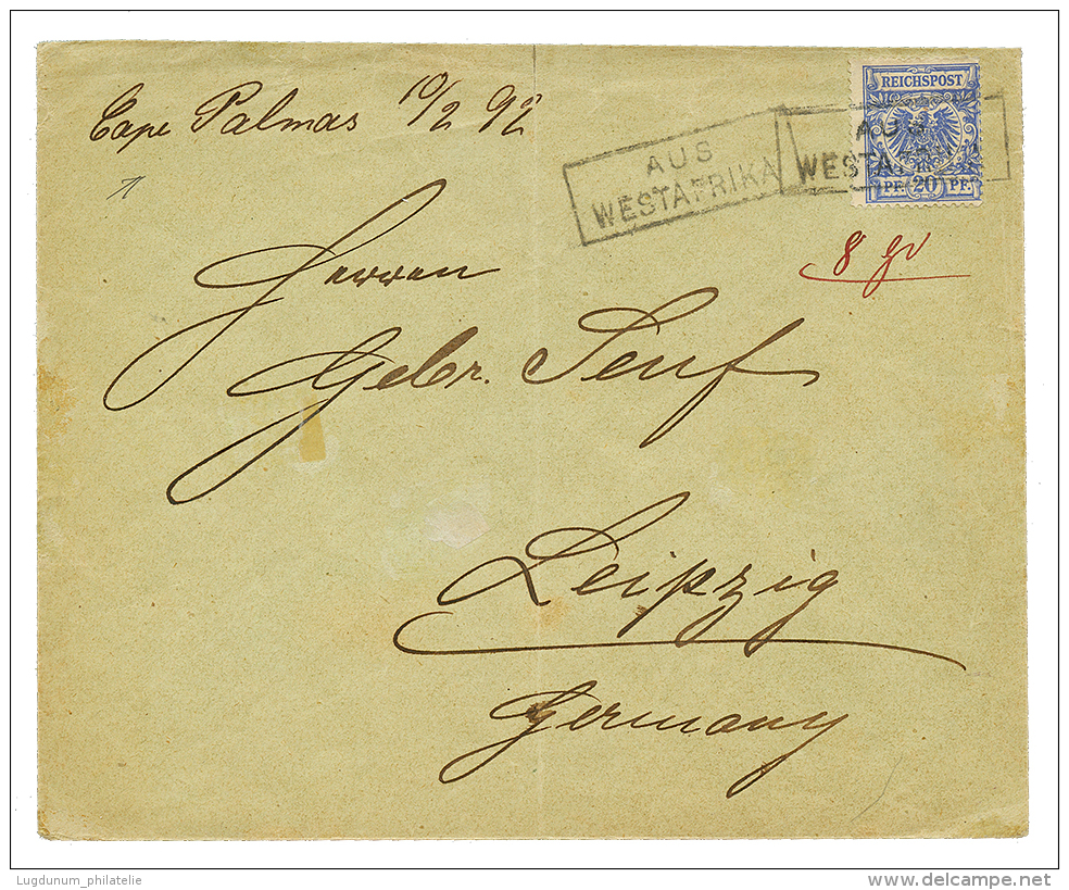 LIBERIA : 1892 GERMANY 20pf Canc. AUS WESTAFRIKA + "CAPE PALMAS 10/2.92" On Envelope To LEIPZIG. Vvf. - Otros & Sin Clasificación