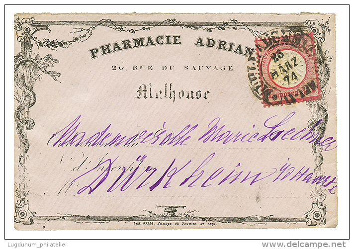 1874 ALLEMAGNE 1gr Obl. MULHAUSEN Sur Magnifique Enveloppe Publicitaire "PHARMACIE ADRIAN". TTB. - Otros & Sin Clasificación