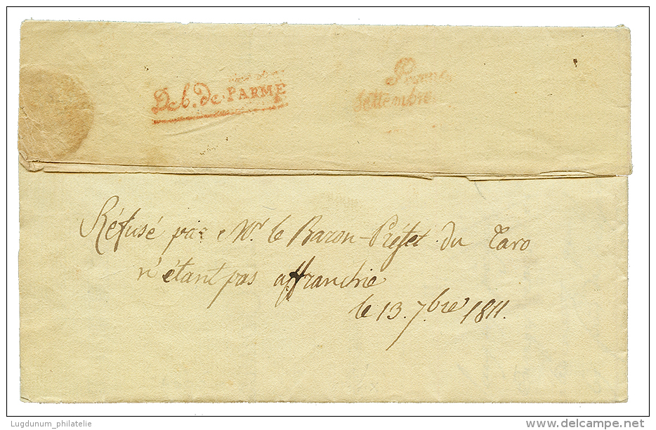 1811 Cachet Français Rare DEB.de.PARME En Rouge + "REFUSE ... La Lettre N'étant Pas Affranchie" Manus. Sur - Other & Unclassified