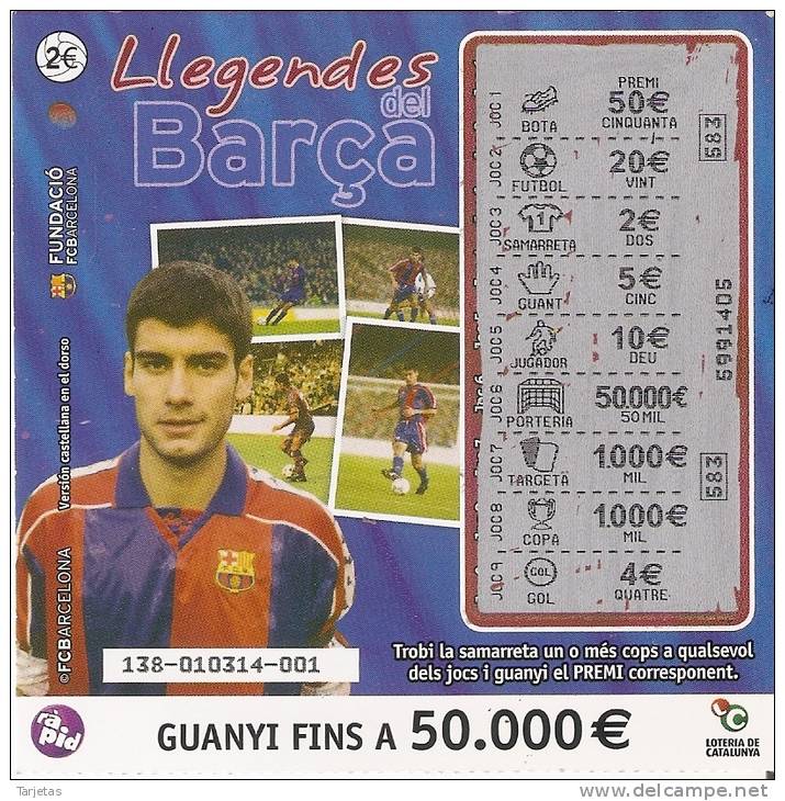 NÚMERO DE LOTERIA LLEGENDES DEL BARÇA GUARDIOLA  (F.C. BARCELONA)(LOTO)  LOTERIA DE CATALUNYA - Billetes De Lotería