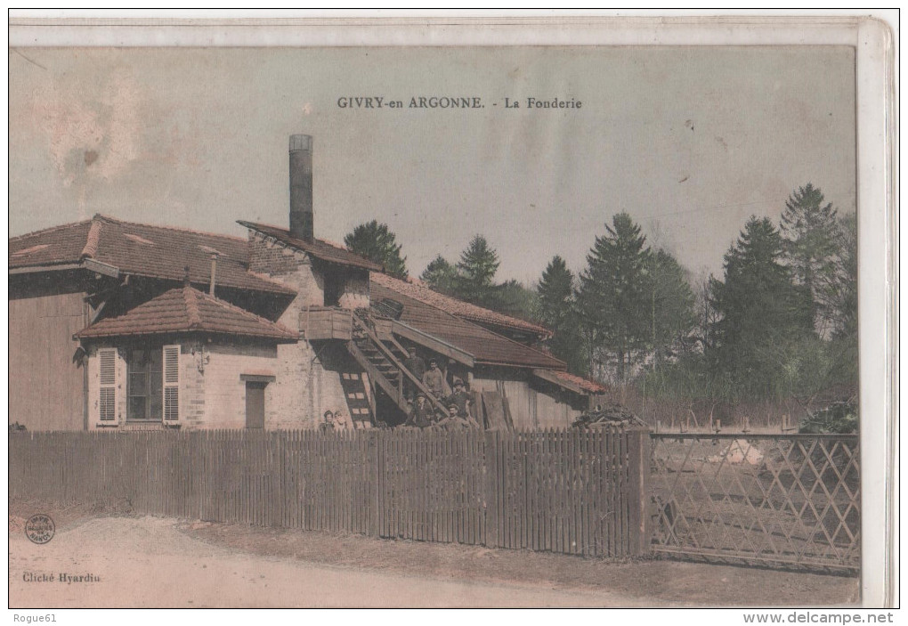 GIVRY-EN-ARGONNE - ( Marne ) - LA FONDERIE  - Carte Colorisée - Givry En Argonne