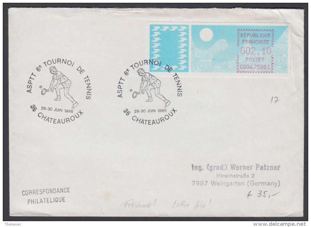 France 1985, ATM Cover Chateauroux To Weingarten W./postmark "6th Tennis Tournament In Chateauroux" - 1985 « Carrier » Paper