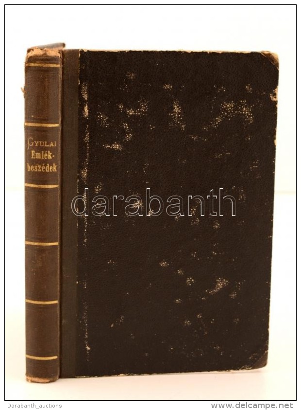 Gyulai Pál: Emlékbeszédek. Budapest, 1879, Franklin-Társulat. Átkötött... - Non Classés