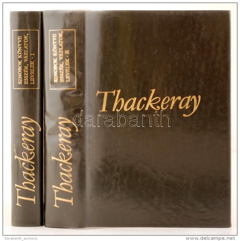 W. M. Thackeray: Sznobok Könyve. Esszék, Vázlatok, Levelek I-II. Thackeray  MÅ±vei. Bp., 1979,... - Non Classés