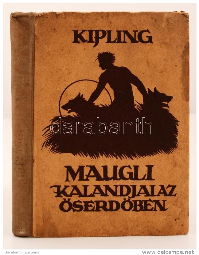 J. R. Kipling: Maugli Kalandjai Az Å‘serdÅ‘ben. Ford.: Benedek Marcell. Haranghy JenÅ‘ Rajzaival.
Bp., é.n.,... - Non Classés