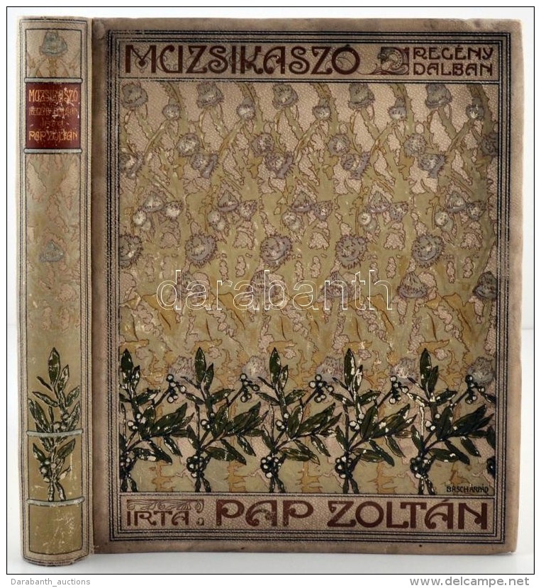 Pap Zoltán: Muzsikaszó. Regény Dalban. Dedikált Példány!
Bp., 1910.... - Non Classés