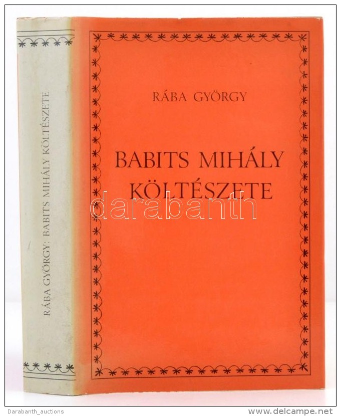 Rába György: Babits Mihály Költészete 1903-1920. Bp., 1981, Szépirodalmi... - Sin Clasificación