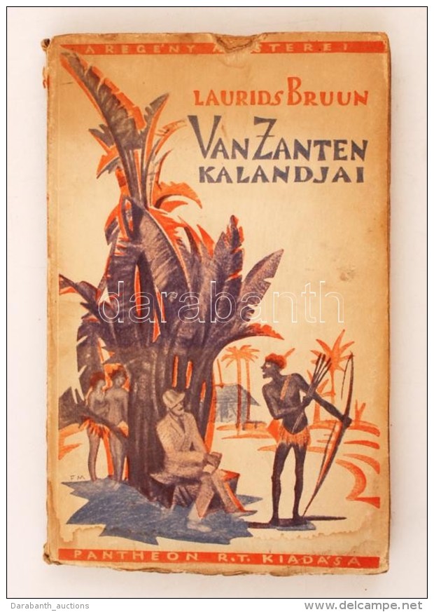Laurids Bruun: Van Zanten Kalandjai, Pantheon R.T. Kiadása, 1926, Papírkötés, 174... - Non Classés