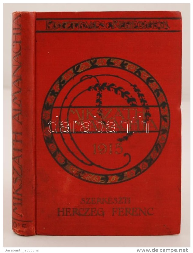 Herczeg Ferenc (szerk.): Mikszáth Almanach Az 1915 -ik évre. Budapest, Singer és Wolfner.... - Non Classés