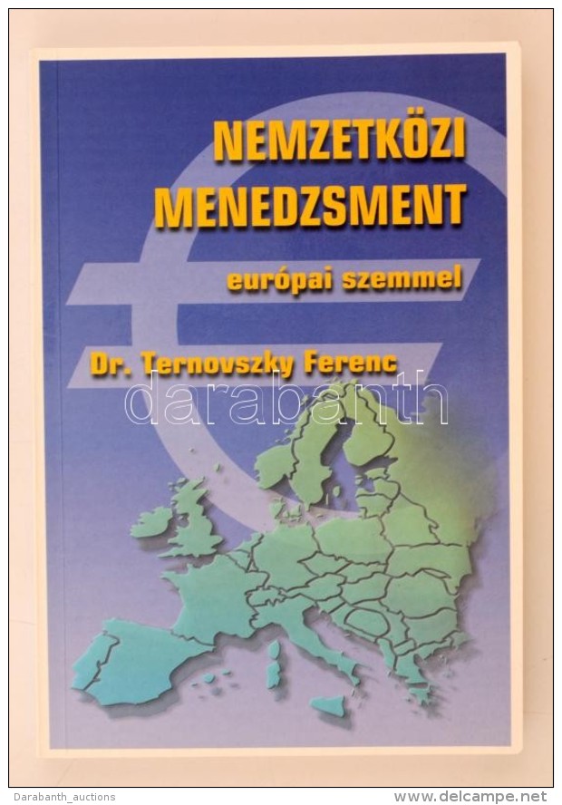 Dr. Teronovszky Ferenc: Nemzetközi Menedzsment Európai Szemmel. Bp., 2004, Szókratész... - Ohne Zuordnung