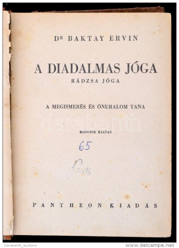 Dr. Baktay Ervin: A Diadalmas Jóga. Rádzsa Jóga. A Megismerés és önuralom... - Non Classificati