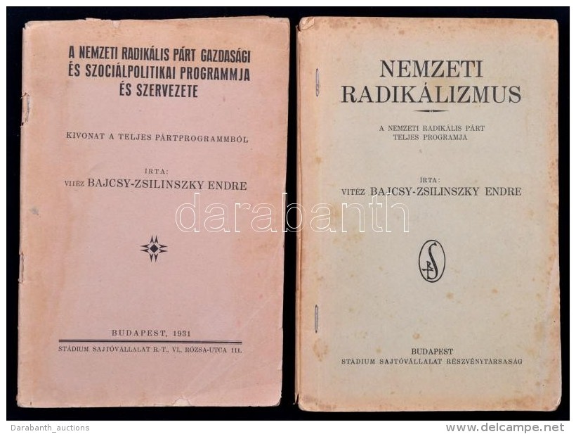 Bajcsy-Zsilinszky Endre Két MÅ±ve: Nemzeti Radikálizmus (1936); A Nemzetközi Radikális... - Non Classés