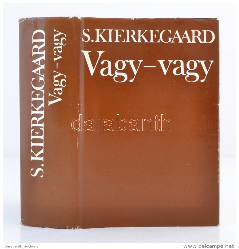 Soren Kierkegaard: Vagy-vagy. Budapest, 1978, Gondolat. Fordította és A Jegyzeteket... - Non Classés