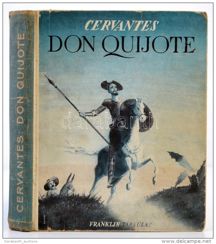 Cervantes: Don Quijote De La Mancha. Bp., é. N., Lampel. Félvászon Kötésben,... - Non Classés