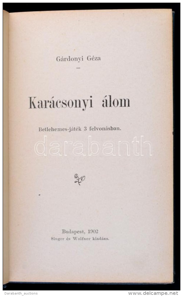 Gárdonyi Géza: Karácsonyi álom. Bp., 1902, Singer és Wolfner. Kiadói... - Non Classés