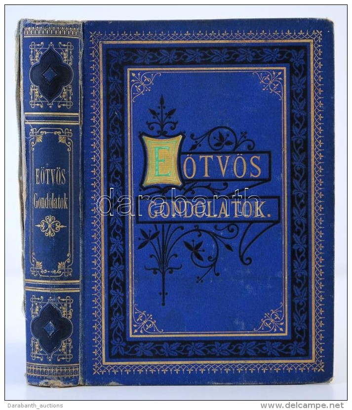 Eötvös József: Gondolatok. Bp., 1874, Ráth Mór. Második Kiadás.... - Non Classés