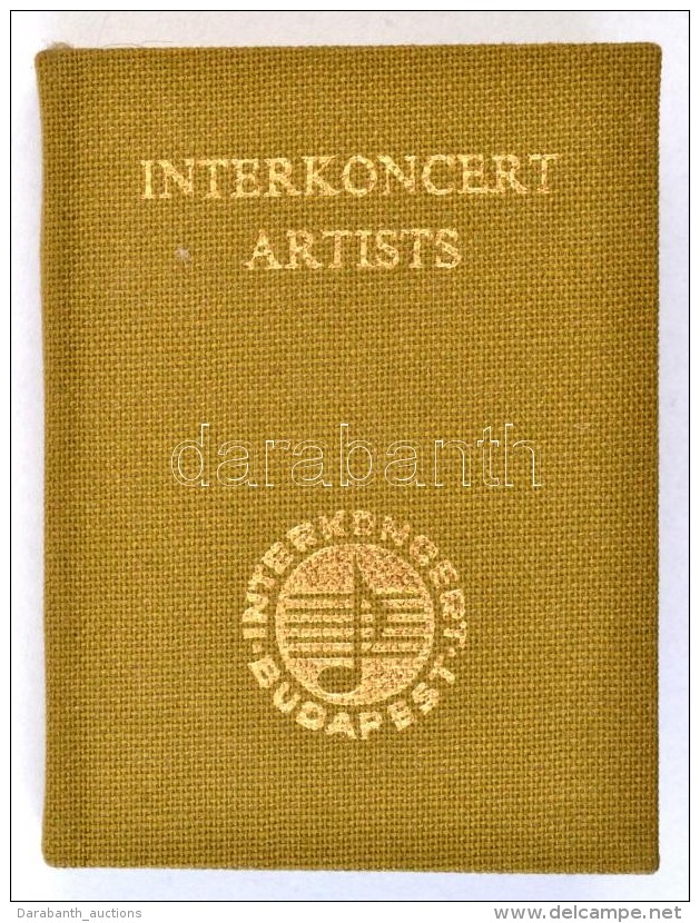 Interkoncert Artists. Bp., 1977, ZenemÅ±kiadó. Kiadói Egészvászon Kötés,... - Non Classés